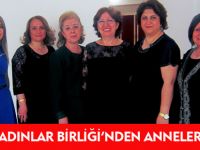 TÜRK KADINLAR BİRLİĞİ'NDEN ANNELER GÜNÜ