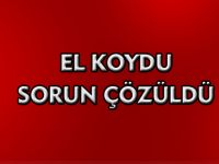 El Koydu Sorun Çözüldü