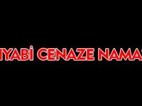 Gıyabi cenaze namazı
