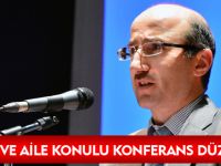 GENÇLİK VE AİLE KONULU KONFERANS DÜZENLENDİ