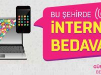 BU ŞEHİRDE İNTERNET BEDAVA