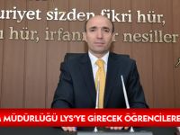 MİLLİ EĞİTİM MÜDÜRLÜĞÜ LYS'YE GİRECEK ÖĞRENCİLERE KUCAK AÇTI