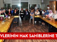 MÜZE EVLERİNİN HAK SAHİPLERİNE TESLİMİ