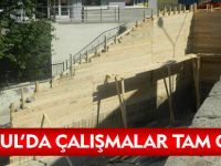 TORUL'DA ÇALIŞMALAR TAM GAZ