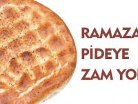 RAMAZANDA PİDEYE ZAM YOK
