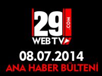 ANA HABER BÜLTENİ 08.07.2014