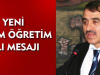 YENİ EĞİTİM ÖĞRETİM YILI MESAJI