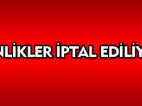 ŞENLİKLER İPTAL EDİLİYOR