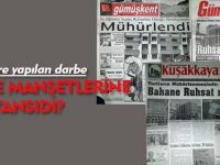 PARALEL DARBESİNİN GAZETE MANŞETLERİNE YANSIMASI