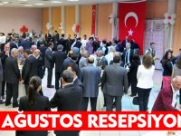 30 AĞUSTOS RESEPSİYONU