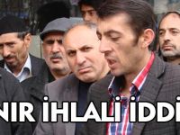 GÜMÜŞHANE'DE SINIR İHLALİ İDDİASI