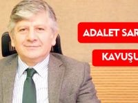 ADALET SARAYIMIZA KAVUŞUYORUZ