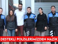 “TOPLUM DESTEKLİ POLİSLERİMİZDEN NAZİK ZİYARET”