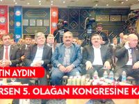 MİLLETVEKİLİ  AYDIN  ENERJİ BİRSEN 5. OLAĞAN KONGRESİNE KATILDI