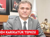 ÇİMEN’DEN KARİKATÜR TEPKİSİ