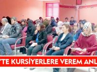 KELKİT'TE KURSİYERLERE VEREM ANLATILDI