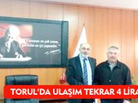 TORUL'DA ULAŞIM FİYATLARI 4 LİRA OLDU