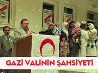 GAZİ VALİNİN ŞAHSİYETİ