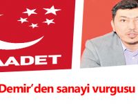 Demir’den sanayi vurgusu