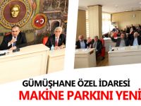 GÜMÜŞHANE ÖZEL İDARESİ MAKİNE PARKINI YENİLİYOR