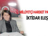 MİLLİYETÇİ HAREKET PARTİSİ’NDEN İKTİDAR ELEŞTİRİSİ