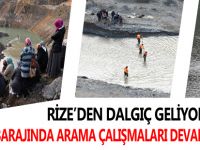 KÜRTÜN BARAJINDA ARAMA ÇALIŞMALARI DEVAM EDİYOR