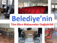 Belediye’nin Tüm Büro Malzemeleri Değiştirildi