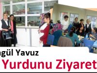 Şengül Yavuz Kız Yurdunu Ziyaret Etti