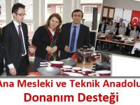 Hayme Ana Mesleki ve Teknik Anadolu Lisesine Donanım Desteği