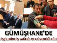 GÜMÜŞHANE’DE ÖZEL İDARE İŞÇİLERİNE İŞ SAĞLIĞI VE GÜVENLİĞİ EĞİTİMİ VERİLDİ