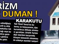 GÜMÜŞHANE'DE TURİZM TOZ DUMAN !