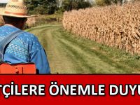 ÇİFTÇİLERE ÖNEMLE DUYURU!