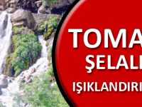 TOMARA ŞELALESİ IŞIKLANDIRILACAK