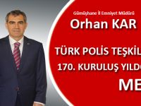 TÜRK POLİS TEŞKİLATI’NIN 170. KURULUŞ YILDÖNÜMÜ MESAJI