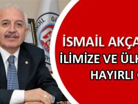 İLİMİZE VE ÜLKEMİZE HAYIRLI OLSUN