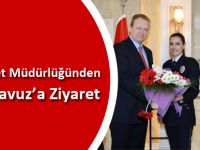 İl Emniyet Müdürlüğünden Vali Yavuz’a Ziyaret