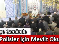 Şehit Polisler için Mevlit Okutuldu
