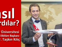 Yrd. Doç. Dr. Taşkın Kılıç: Nasıl Başardılar?