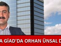 ANKARA GİAD'DA ORHAN ÜNSAL DÖNEMİ