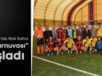 “6. Kurumlararası Halı Saha Futbol Turnuvası” başladı