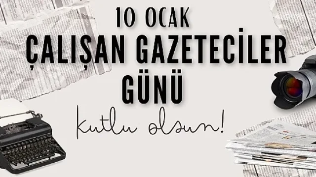 10 Ocak Çalışan Gazeteciler Günü mesajları