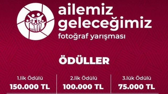 “Ailemiz Geleceğimiz” Fotoğraf Yarışması Başlıyor