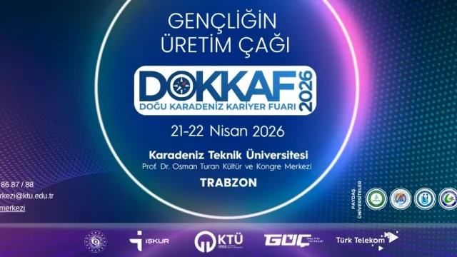 Doğu Karadeniz Kariyer Fuarı (DOKKAF’26) Başlıyor