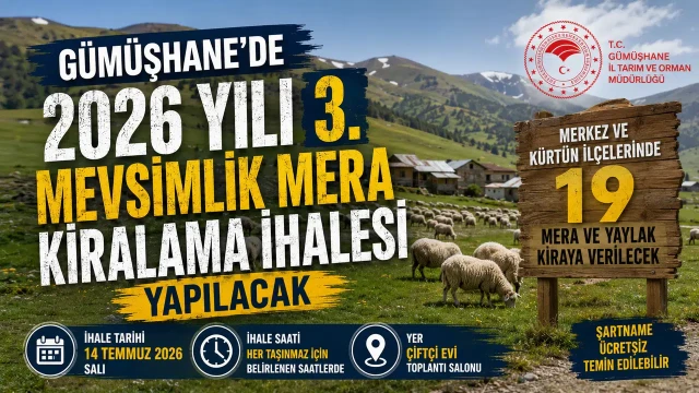 Gümüşhane'de 2026 Yılı 3. Mevsimlik Mera Kiralama İhalesi Yapılacak
