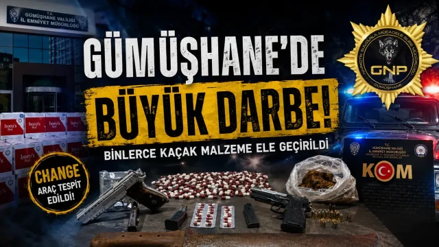 Gümüşhane’de Change Araç ve Binlerce Kaçak Malzeme Yakalandı! İşte Operasyonun Detayları