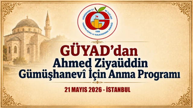 GÜYAD’dan Ahmed Ziyaüddin Gümüşhanevî Hazretleri İçin 21. Anma Programı