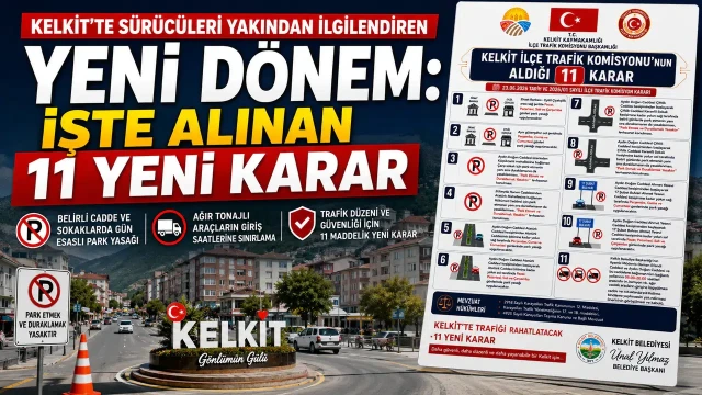 Kelkit'te Sürücüleri Yakından İlgilendiren Yeni Dönem: İşte Alınan 11 Yeni Karar