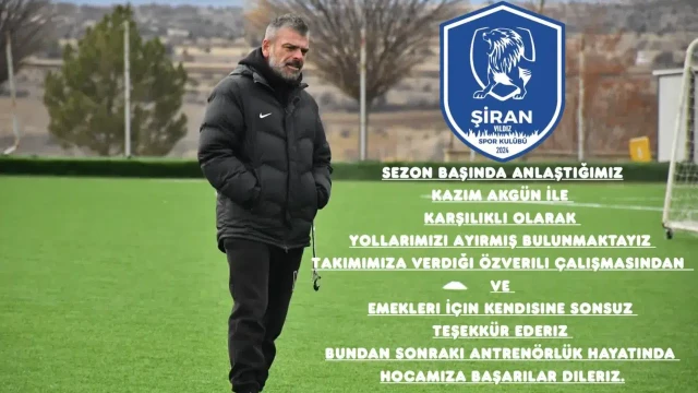 Şiran Yıldızspor’da Akgün dönemi sona erdi