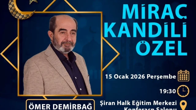 Şiran’da Miraç Kandili’ne Özel “Gönülden Süzülen Söyleşiler” Programı
