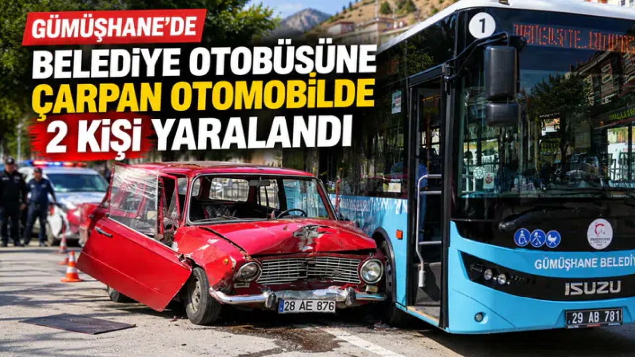 Gümüşhane’de Belediye Otobüsüne Çarpan Otomobildeki 2 Kişi Yaralandı